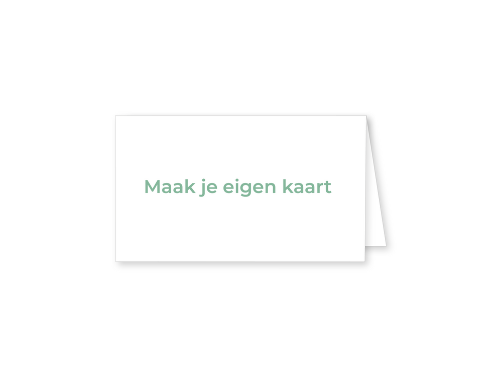 Maak je eigen kaart 8x5 cm dubbel vouw boven