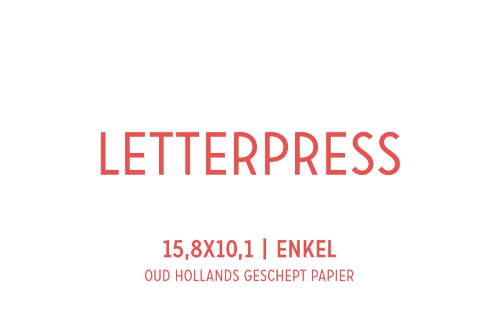 Letterpress op Oud Hollands 15,8x10,1