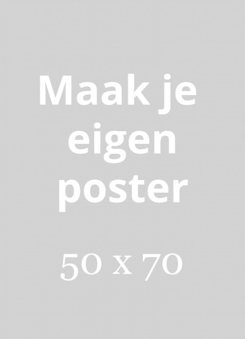 Maak je eigen poster 50x70